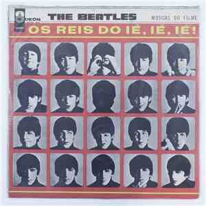The Beatles - Os Reis Do Ié, Ié, Ié!