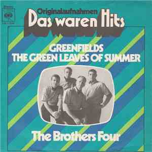 The Brothers Four - Greenfields/ The Green Leaves Of Summer