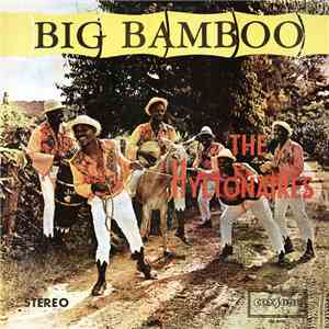 The Hyltonaires - Big Bamboo