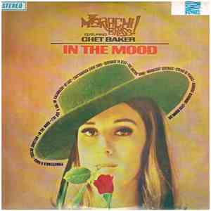 The Mariachi Brass Featuring Chet Baker - In The Mood