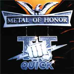 T.T. Quick - Metal Of Honor