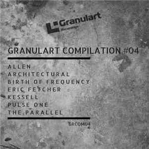 Various - Granulart Compilation #04