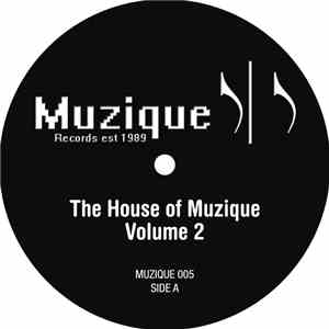 Various - The House Of Muzique (Volume 2)