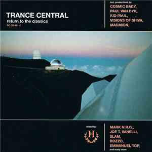 Various - Trance Central - Return To The Classics
