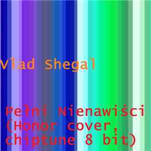 Vlad Shegal - Pełni Nienawiści