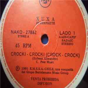 Xuxa - Crocki-Crocki (Crock-Crock)