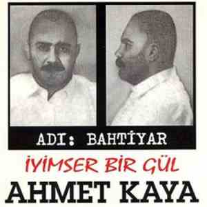 Ahmet Kaya - Adı Bahtiyar - İyimser Bir Gül