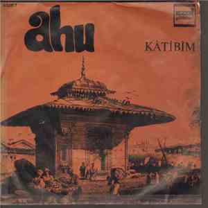 Ahu - Katibim / Senden Önce