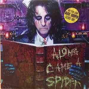 Alice Cooper  - Along Came A Spider