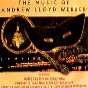 Andrew Lloyd Webber - The Music of A.L.Webber