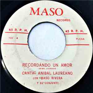 Anibal Laureano Con Maso Rivera Y Su Conjunto - Recordando Un Amor / Se Acerca La Navidad