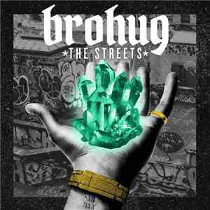 Brohug - The Streets