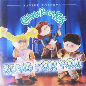 Cabbage Patch Kids - Sing For You