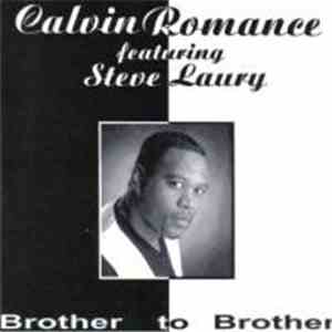 Calvin Romance Featuring Steve Laury - Brother To Brother