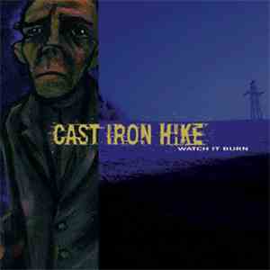 Cast Iron Hike - Watch It Burn
