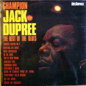Champion Jack Dupree - The Best Of The Blues