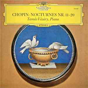 Chopin, Tamás Vásáry - Nocturnes Nr. 11-20