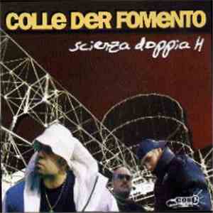 Colle Der Fomento - Scienza Doppia H