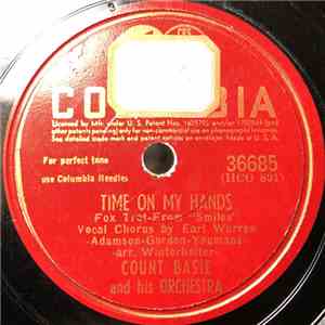 Count Basie And His Orchestra - Time On My Hands / For The Good Of Your Country