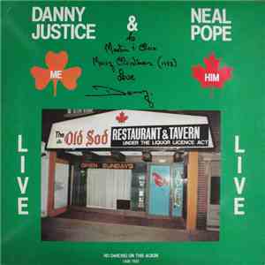 Danny Justice & Neal Pope - Live "At The Old Sod"