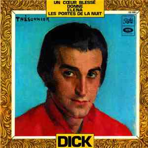 Dick - Un Cœur Blessé