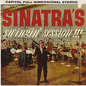 Frank Sinatra - Sinatra's Swingin' Session!!!