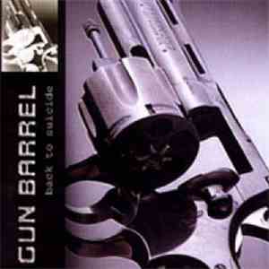 Gun Barrel - Back To Suicide
