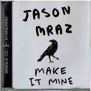 Jason Mraz - Make It Mine