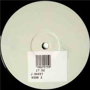 J-Sweet - Kerb 2 EP