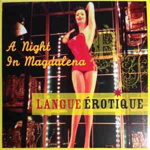 Langue Erotique - A Night In Magdalena