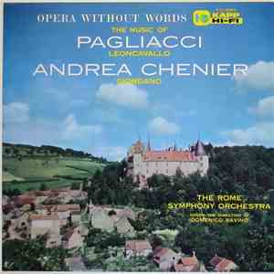 Leoncavallo, Giordano, Symphony Orchestra Of Rome, Domenico Savino - Pagliacci - Andrea Chenier