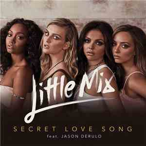 Little Mix - Secret Love Song