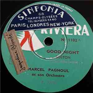 Marcel Pagnoul Et Son Orchestre - Good Night / I'll See You Again