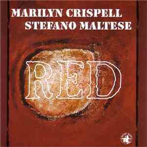 Marilyn Crispell / Stefano Maltese - Red