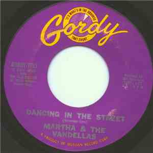 Martha & The Vandellas - Dancing In The Street / There He Is (At My Door)