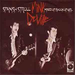 Mink DeVille - Spanish Stroll