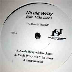 Nicole Wray feat. Mike Jones - A Man's World