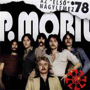 P. Mobil - Az "Első" Nagylemez '78 ‎