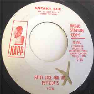 Patty Lace & The Petticoats - Sneaky Sue