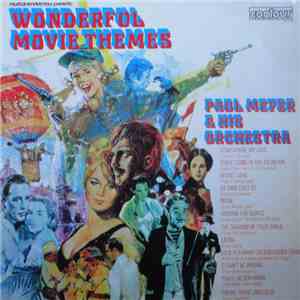 Paul Meyer & His Orchestra - Wonderful Movie Themes
