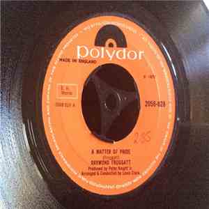 Raymond Froggatt - A Matter Of Pride