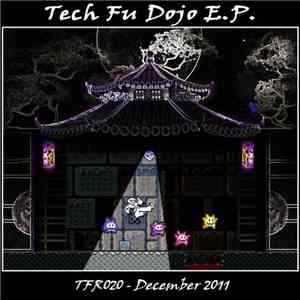 Rodi Style & DJ Audy / JY Jelly - Tech Fu Dojo E.P.
