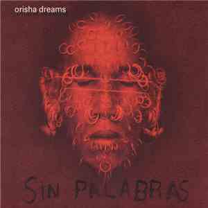 Sin Palabras - Orisha Dreams