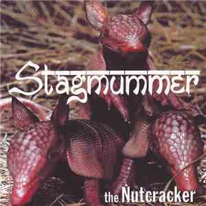 Stagmummer - The Nutcracker