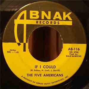 The Five Americans - If I Could
