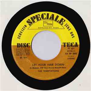 The Temptations / Cash & Carry - Let Your Hair Down / Tchip Tchip