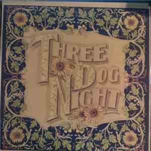 Three Dog Night - Seven Separate Fools