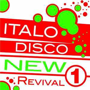 Various - Italo Disco New Revival 1
