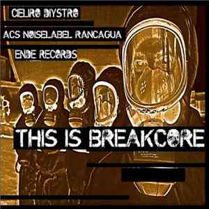 Various - This Is Breakcore