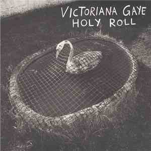 Victoriana Gaye - Holy Roll